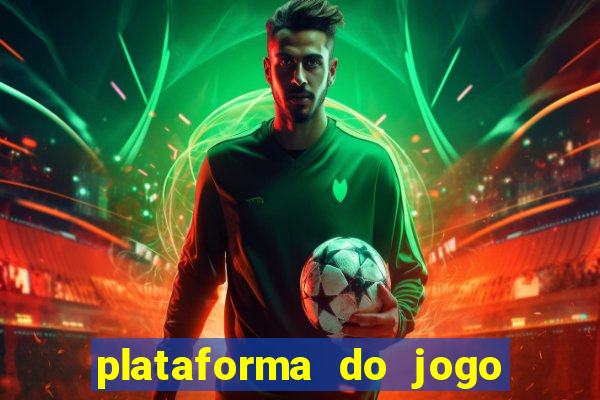 plataforma do jogo do tigrinho chinesa